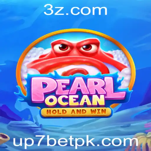 up7bet - Descubra o Fascinante Mundo de PearlOcean e sua Conexão com up7bet