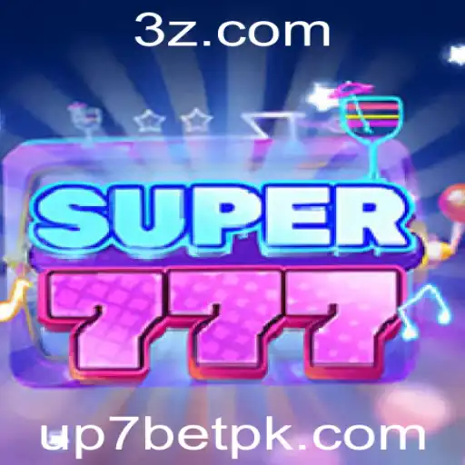 up7bet - Descubra o Jogo Super777 e a Plataforma up7bet